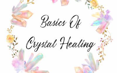 Basics of Crystal Healing ( Lithotherapy) How Do Crystals Work?
